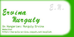 ervina murguly business card